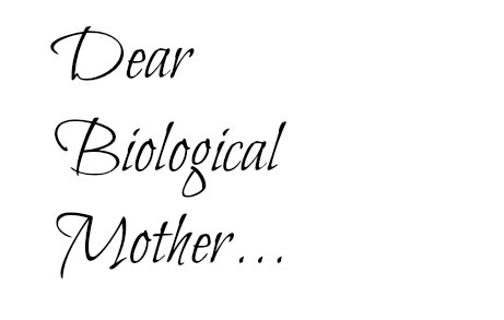 Letter to Biological Mother