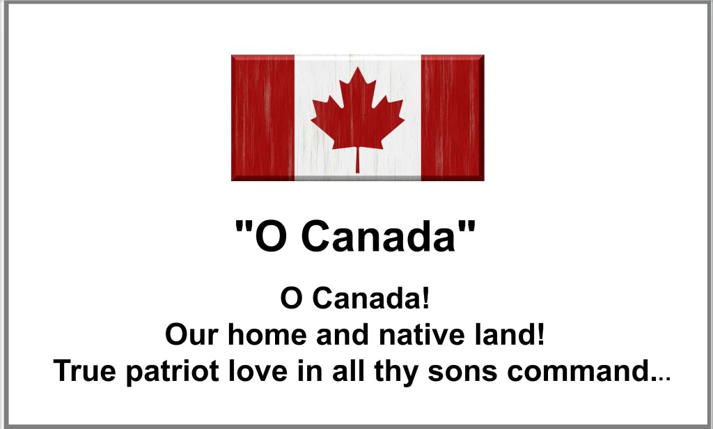 O Canada Canadian National Anthem
