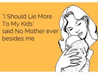 Lie More to My Kids Graphic